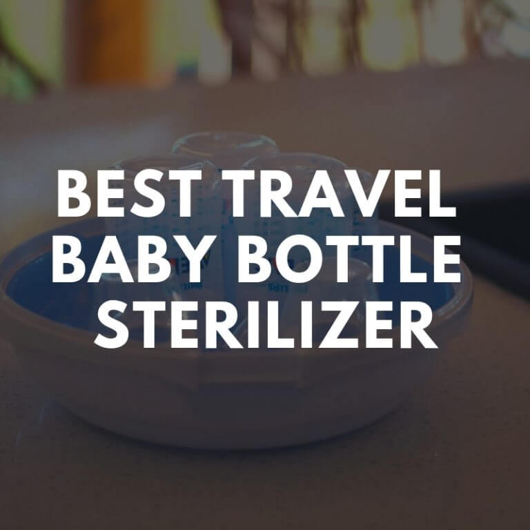 Finding the Best Travel Baby Bottle Sterilizer